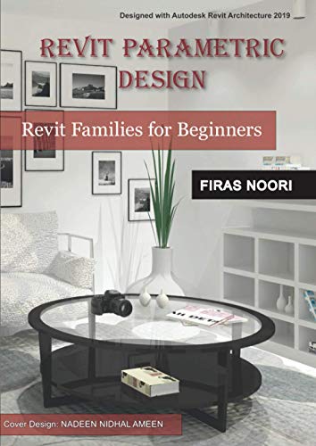 Revit Parametric Design: Revit Families for Beginners