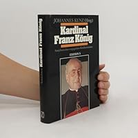 Kardinal Franz König: Ansichten eines engagierten Kirchenmannes (Edition S) 3704601853 Book Cover