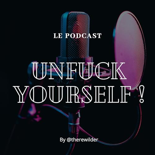 UNFUCK YOURSELF ! cover art