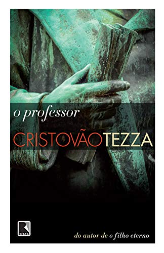 O professor - Tezza, Cristovão