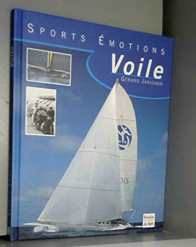 Sports émotions, voile.