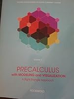 Precalculus with modeling and visualization A right triangle approach Vol. 1 1269414569 Book Cover