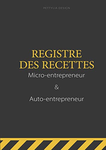 Livre des recettes auto entrepreneur A4: Cahier de compte micro-entrepreneur conforme aux obligations comptables- Grand format A4 (French Edition)
