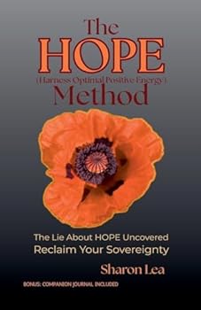 Paperback The HOPE Method - Harness Optimal Positive Energy Book