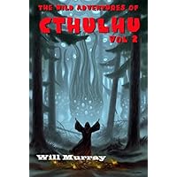 The Wild Adventures of Cthulhu