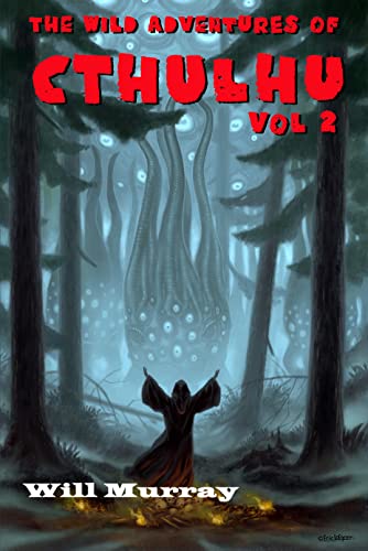 Book cover for The Wild Adventures of Cthulhu: Volume Two