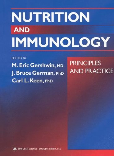 Nutrition and Immunology: Principles and Practice (2000-01-15)
