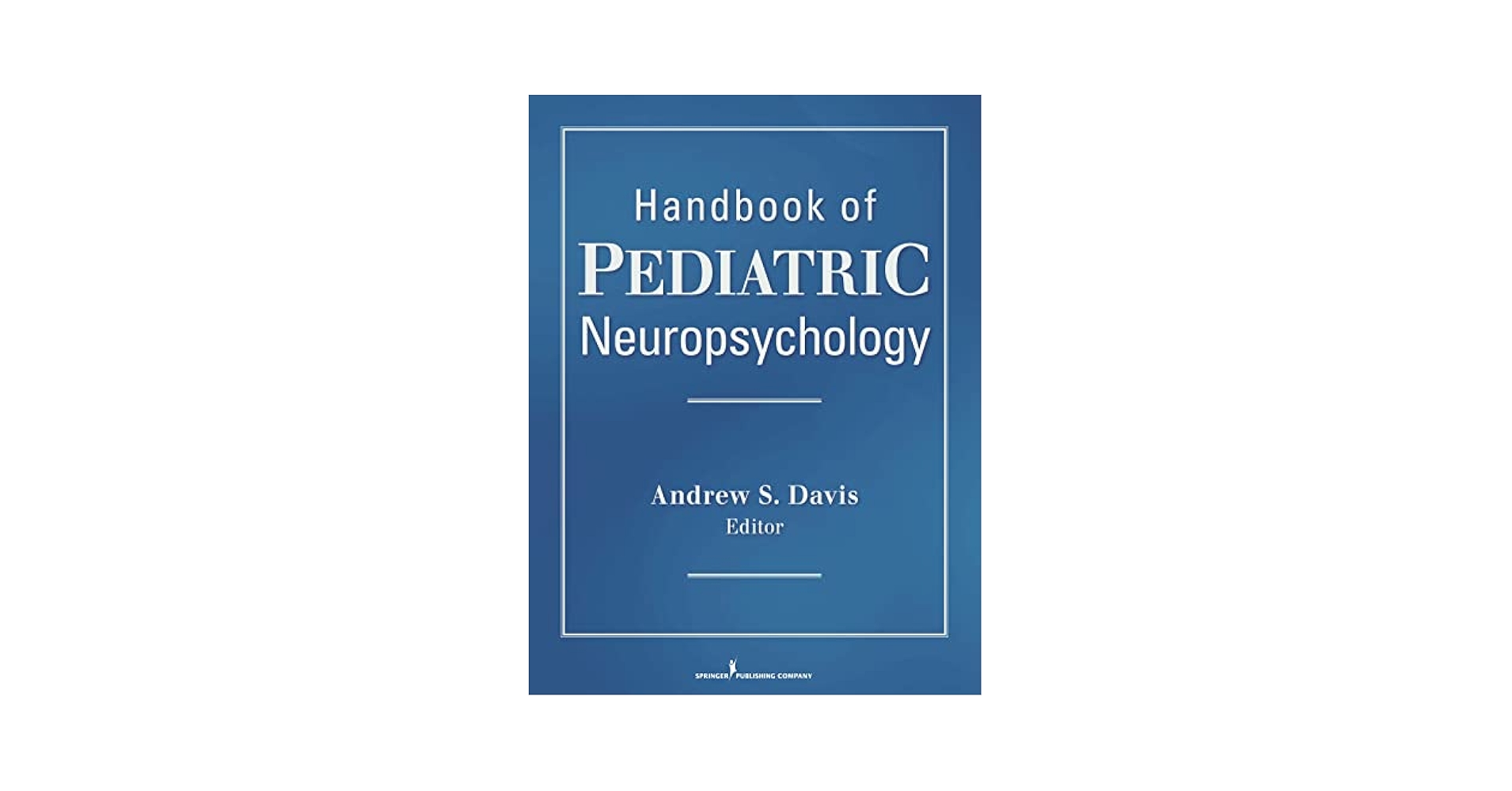 Handbook of Neuropsychology Boller， Francois Handbook of Neuropsychology, 2nd Edition, Volume 1 - 1st