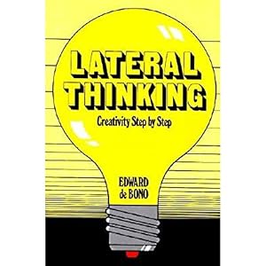 Book cover Lateral Thinking: Creativity Step by Step