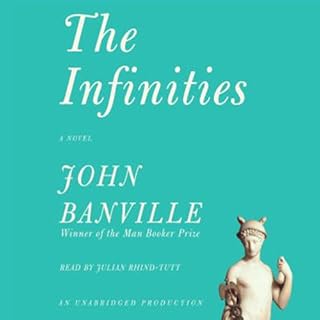 The Infinities Audiolibro Por John Banville arte de portada