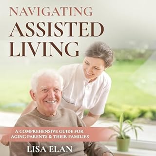 Navigating Assisted Living Audiolibro Por Lisa Elan arte de portada