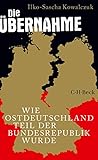  Die Übernahme: Wie Ostdeutschland Teil der Bundesrepublik wurde