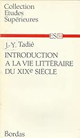 Introduction a la vie litteraire du xixe siecle 226611767X Book Cover
