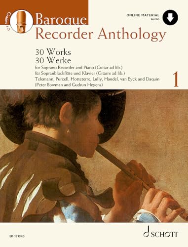 Baroque Recorder Anthology - Vol. 1: 30 Works Soprano Recorder and Piano (Guitar AD Lib.) Book/Online