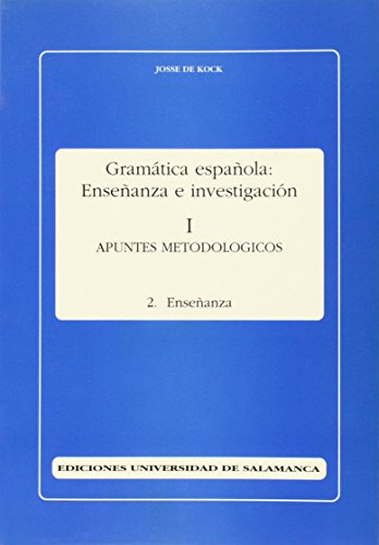 Gramatica espaÑola:enseÑanza e investigacion 1