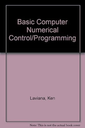 Amazon.com: Basic Computer Numerical Control Programming: 9780675212984 ...