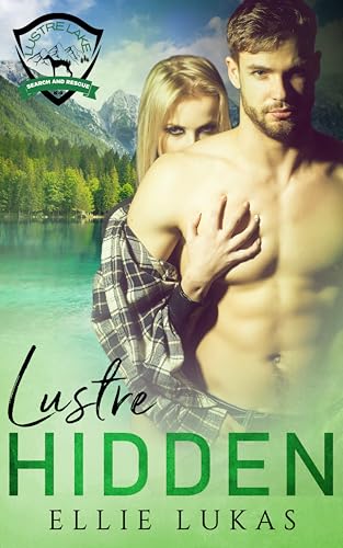 Lustre Hidden : Lustre Lake Search and Rescue Book 3