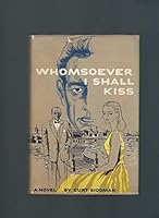 Whomsoever I Shall Kiss B0006AT5PK Book Cover