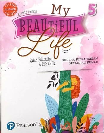 Pearson My Beautiful Life Value Education & Life Skills Class 5