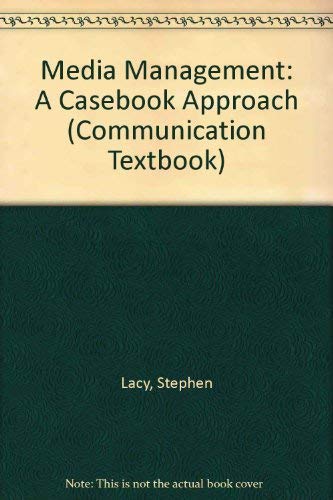 Media Management: A Casebook Approach