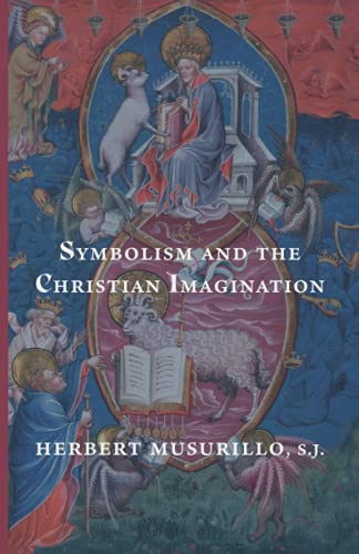Symbolism and the Christian Imagination