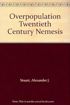 Hardcover Overpopulation Twentieth Century Nemesis Book