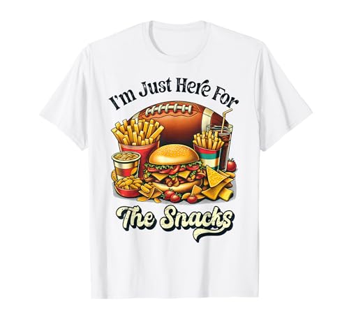 I'm Just Here For The Snacks Funny Football & Snacks Lover T-Shirt