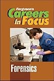 Careers in Focus: Forensics