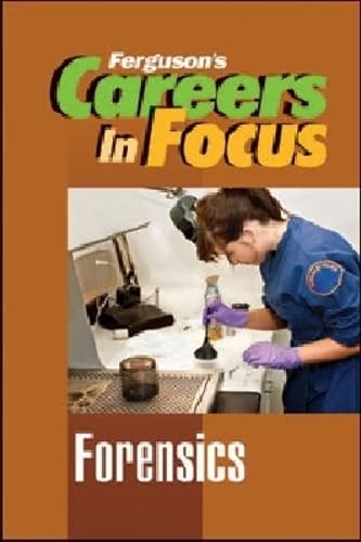 Careers in Focus: Forensics