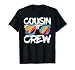 Cousin Crew Shirt Adults Kids Matching Cousin Crew T-Shirt