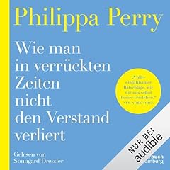 Wie man in verrückten Zeiten nicht den Verstand verliert Titelbild