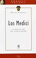 Los Medici. La edad de oro del colleccionismo 8883471008 Book Cover