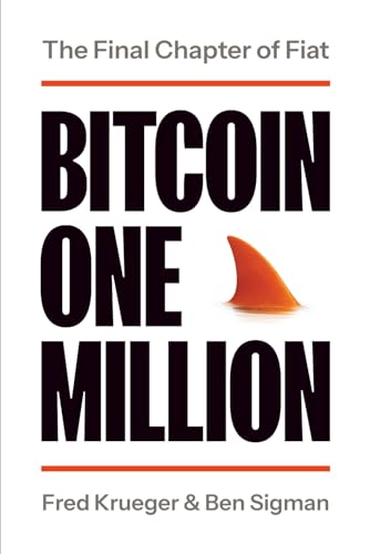 Bitcoin One Million: The Final Chapter of Fiat
