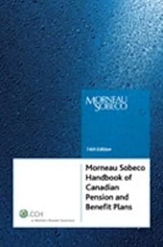 Morneau Sobeco Handbook of Canadian Pension and Benefit Plans