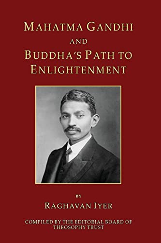 Mahatma Gandhi and Buddha's Path to Enlightenment 099161822X Book Cover