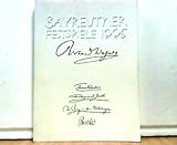  Bayreuther Festspiele 1995. Tannhäuser und der Sängerkrieg auf Wartburg / Tristan und Isolde / Der Ring des Nibelungen / Das Rheingold / Die Walküre / Siegfried / Götterdämmerung / Parsifal.
