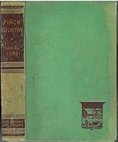 Pinon Country B0027NQXOK Book Cover