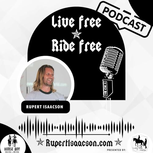 Live Free Ride Free with Rupert Isaacson cover art