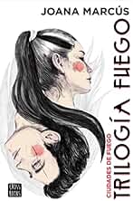 Trilogía Fuego 3. Ciudades de fuego