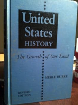 Hardcover United States History (The Growth of Our Land) Book