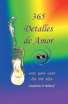 Paperback 365 Detalles de Amor: uno para cada dia (Spanish Edition) [Spanish] Book
