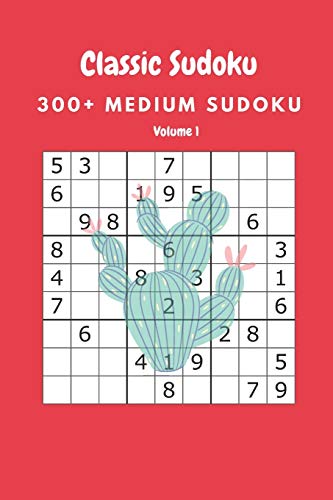 Classic Sudoku: 300+ Medium sudoku Volume 1
