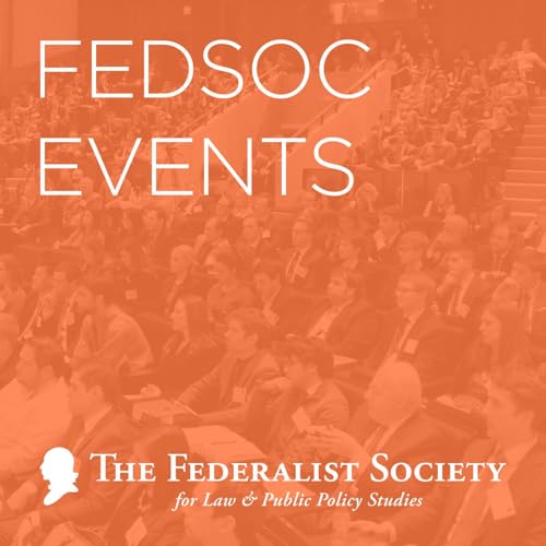 FedSoc Events Podcast Por The Federalist Society arte de portada