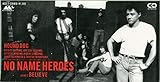 NO NAME HEROES