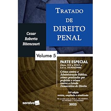 Capa do livro Tratado de direito penal - Parte especial - Crimes contra a Administração Pública e crimes praticados por prefeitos - Vol 5 - 16ª edição 2022: Volume 5