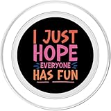 Zoom IMG-1 i just hope everyone has