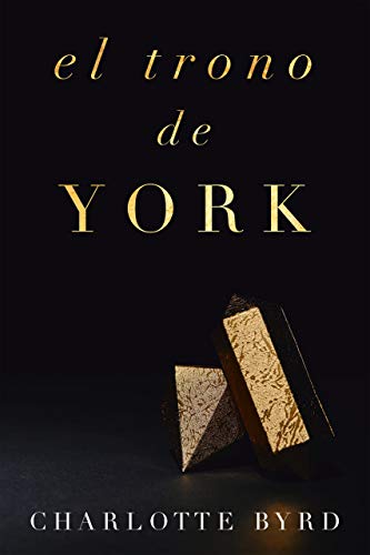 El trono de York (La casa de York nº 3)