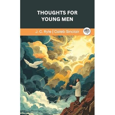 Thoughts for Young Men