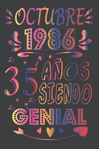 Octubre 1986, 35 Años Siendo Genial: cuaderno de cumpleaños 35 años | Regalo de cumpleaños de 35 años para mujer, hombre, madre, padre, la esposa, Niñas y Niños, novia, Abuelo.... 15.24x22.86 cm