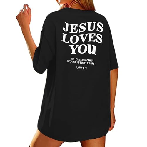 Christian Shirt Women Oversized Jesus Tshirt Jesus Love You Shirts Jesus Faith Tops Bible Verse Inspirational Tee3